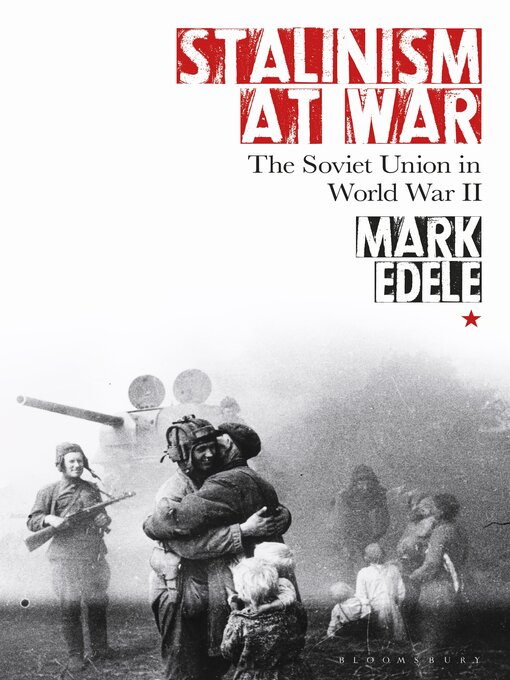 Title details for Stalinism at War by Mark Edele - Available